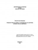 PESQUISA PRÁTICA SOBRE A CONTRIBUIÇÃO DA AUDITORIA INTERNA PARA AS EMPRESAS