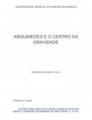 ARQUIMEDES E O CENTRO DA GRAVIDADE