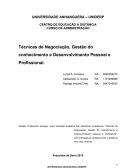 DESAFIO PROFISSIONAL TECNICAS DE NEGOCIAÇÃO,GESTÃO DO CONHECIMENTO E DESESENVOLVIMENTO PESSOAL E PROFISSIONAL