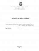 A Cabeça de Milton Machado