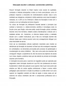 Educação escolar e cultura(s): construindo caminhos.