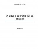 A classe operária vai ao paraíso