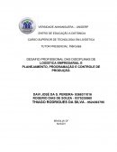 LOGÍSTICA EMPRESARIAL E PLANEJAMENTO, PROGRAMAÇÃO E CONTROLE DE PRODUÇÃO.