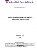 CONTEXTUALIZAÇÃO HISTÓRICA DO COMPLEXO PENITENCIÁRIO PÚBLICO PRIVADO