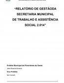 RELATÓRIO DE GESTÃODA SECRETARIA MUNICIPAL DE TRABALHO E ASSISTÊNCIA SOCIAL