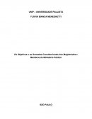 Os Objetivos e as Garantias Constitucionais dos Magistrados e Membros do Ministério Público