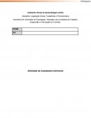 Admissão do Empregado, Alteração nas Condições de Trabalho. Suspensão e Interrupção do Contrato.