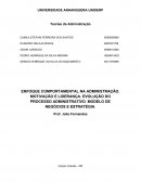 ENFOQUE COMPORTAMENTAL NA ADMINISTRAÇÃO. MOTIVAÇÃO E LIDERANÇA. EVOLUÇÃO DO PROCESSO ADMINISTRATIVO. MODELO DE NEGÓCIOS E ESTRATÉGIA.