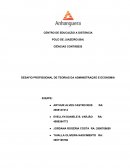 DESAFIO PROFISSIONAL DE TEORIAS DA ADMINISTRAÇÃO E ECONOMIA