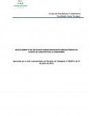 REGULAMENTO DE ESTÁGIOS SUPERVISIONADOS OBRIGATÓRIOS DO CURSO DE ARQUITETURA E URBANISMO