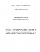 ESTUDO DE CASO DA EMPRESA COMPANIA TRADICIONAL DE COMÉRCIO