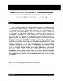 A PSICOLOGIA CLÍNA E A RELEVÂNCIA DA MEMÓRIA NAS TRÊS ABORDAGENS: HUMANISMO, PSICANÁLISE E BEHAVIORISMO