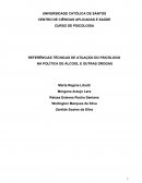 REFERÊNCIAS TÉCNICAS DE ATUAÇÃO DO PSICÓLOGO NA POLÍTICA DE ÁLCOOL E OUTRAS DROGAS