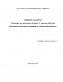 Intoxicação por agrotóxicos no Brasil: os sistemas oficiais de informação e desafios para realização de estudos epidemiológicos