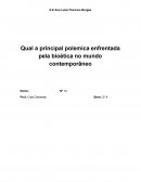 Quais as são as principais polêmicas enfrentadas pela bioética no mundo contemporâneo