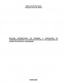 RELAÇÃO INTERNACIONAL DE CONSUMO: A FRAGILIDADE DO CONSUMIDOR PERANTE OS CONTRATOS VIRTUAIS E A APLICABILIDADE DO CÓDIGO DE DEFESA DO CONSUMIDOR