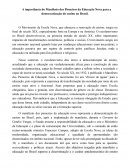 A importância do Manifesto dos Pioneiros da Educação Nova para a democratização do ensino no Brasil.