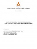 PROJETO MULTIDISCIPLINAR DE AUTOAPRENDIZAGEM I (PMA I) ETAPA 1 – APLICAÇÃO DO ROTEIRO DE ENTREVISTA/QUESTIONÁRIO