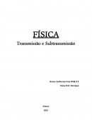 Fisica - A Transmissão e Subtransmissão