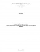 ANÁLISE ORGÂNICA QUALITATIVA: Avaliação da solubilidade como propriedade física para algumas classes de compostos orgânicos