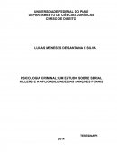 PSICOLOGIA CRIMINAL: UM ESTUDO SOBRE SERIAL KILLERS E A APLICABILIDADE DAS SANÇÕES PENAIS