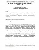 O PROCESSO DE TRABALHO E SUA RELAÇÃO COM O ADOECIMENTO DOS TRABALHADORES PÚBLICOS