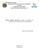 Avaliação da solubilidade como propriedade física para algumas classes de compostos orgânicos.