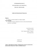 Qual é a importância da origem e aplicação dos recursos no contexto das demonstrações financeiras? Qual é a finalidade desses?