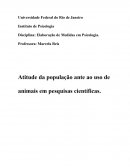 Atitude da população ante ao uso de animais em pesquisas científicas