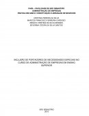 A INCLUSÃO DE PORTADORES DE NECESSIDADES ESPECIAIS NO CURSO DE ADMINISTRAÇÃO DE EMPRESAS EM ENSINO SUPERIOR