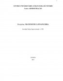 Disciplina: MATEMÁTICA FINANCEIRA Atividade Prática Supervisionada – ATPS