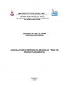 A DANÇA COMO CONTEÚDO DA EDUCAÇÃO FÍSICA NO ENSINO FUNDAMENTAL