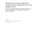 Minas teve um roubo a cada cinco minutos em 2015; alta foi de 22,1% em relação a 2014