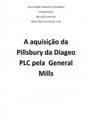 A aquisição da Pillsbury da Diageo PLC pela General Mills