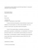 A transformação das relações trabalhistas a partir da Revolução Industrial. A valorização do colaborador no cenário contemporâneo.