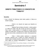 Seminário I DIREITO TRIBUTÁRIO E O CONCEITO DE “TRIBUTO