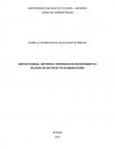MÉTODOS E PROCESSOS DE RECRUTAMENTO E SELEÇÃO NO SETOR DE TELECOMUNICAÇÕES