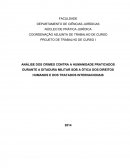 ANÁLISE DOS CRIMES CONTRA A HUMANIDADE PRATICADOS DURANTE A DITADURA MILITAR SOB A ÓTICA DOS DIREITOS HUMANOS E DOS TRATADOS INTERNACIONAIS