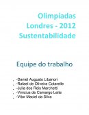 Olimpíadas Londres - 2012 Sustentabilidade
