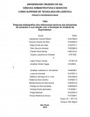 Pesquisa bibliográfica dos referenciais teóricos das disciplinas do semestre e sua relação com a formação do Analista de Suprimentos.