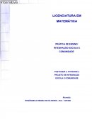 PRÁTICA DE ENSINO: INTEGRAÇÃO ESCOLA E COMUNIDADE