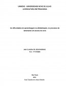 As dificuldades de aprendizagem na alfabetização, no processo de letramento em alunos do ciclo