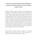 A relação entre a equação fundamental da Termodinâmica e da equação do balanço de energia no contexto dos Sistemas fechados e abertos