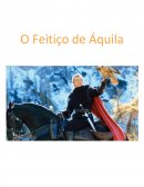 Resenha sobre O Feitiço de Aquila