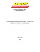 ATIVIDADES PRÁTICAS SUPERVISIONADAS: DISCIPLINA DE FISIOLOGIA APLICADA E PSICO BIOLOGIA