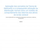 Eoria de Markowitz com a aplicação da distribuição normal sobre a análise de investimentos