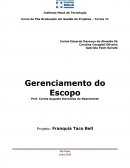 O Gerenciamento do Escopo