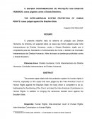 O SISTEMA INTERAMERICANO DE PROTEÇÃO AOS DIREITOS HUMANOS: casos julgados contra o Estado Brasileiro