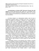 Arguição de Descumprimento de Preceito Fundamental 132 do STF e a Resolução N° 175/2013 do CNJ.