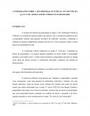 CONSIDERAÇÕES SOBRE A DESAPROPRIAÇÃO JUDICIAL EM VIRTUDE DO § § 4º E 5º DO ARTIGO 1228 DO CÓDIGO CIVIL BRASILEIRO